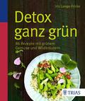 Lange-Fricke |  Detox ganz grün | eBook | Sack Fachmedien