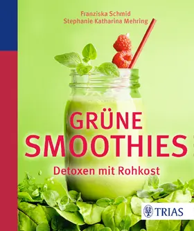 Schmid / Mehring | Grüne Smoothies | E-Book | www.sack.de