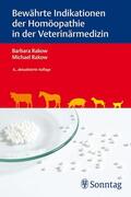 Rakow |  Bewährte Indikationen der Homöopathie in der Veterinärmedizin | eBook | Sack Fachmedien