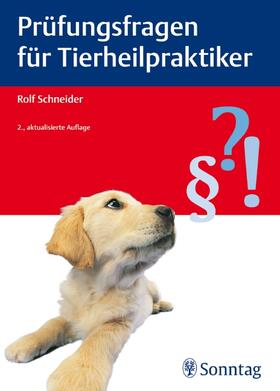 Schneider | Prüfungsfragen für Tierheilpraktiker | E-Book | sack.de