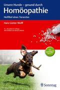 Wolff |  Unsere Hunde - gesund durch Homöopathie | eBook | Sack Fachmedien