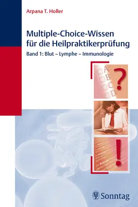 Holler |  Multiple-Choice-Wissen für die Heilpraktiker-Prüfung | eBook | Sack Fachmedien