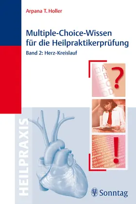 Holler |  Multiple-Choice-Wissen für die Heilpraktiker-Prüfung | eBook | Sack Fachmedien