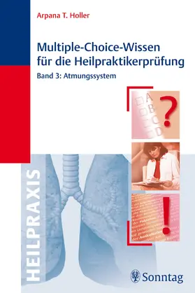 Holler |  Multiple-Choice-Wissen für die Heilpraktikerprüfung | eBook | Sack Fachmedien