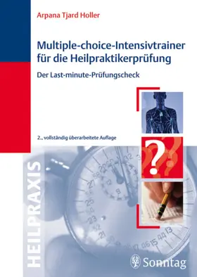 Holler |  Multiple-Choice-Intensivtrainer für die Heilpraktikerprüfung | eBook | Sack Fachmedien
