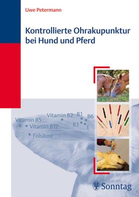 Petermann | Kontrollierte Ohrakupunktur bei Hund und Pferd | E-Book | sack.de