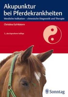 Eul-Matern | Akupunktur bei Pferdekrankheiten | Buch | 978-3-8304-9411-9 | sack.de