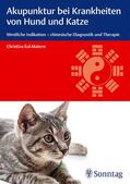 Eul-Matern |  Akupunktur bei Krankheiten von Hund und Katze | eBook | Sack Fachmedien