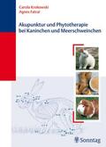 Krokowski / Fatrai |  Akupunktur und Phytotherapie bei Kaninchen und Meerschweinchen | eBook | Sack Fachmedien
