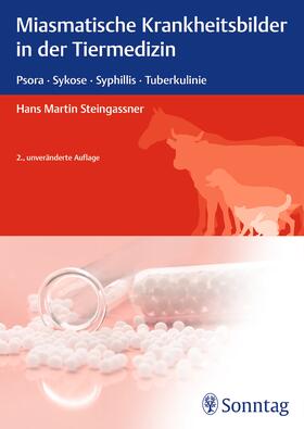 Steingassner | Miasmatische Krankheitsbilder in der Tiermedizin | Buch | 978-3-8304-9426-3 | sack.de