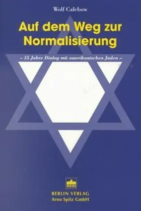 Calebow |  Auf dem Weg zur Normalisierung | Buch |  Sack Fachmedien