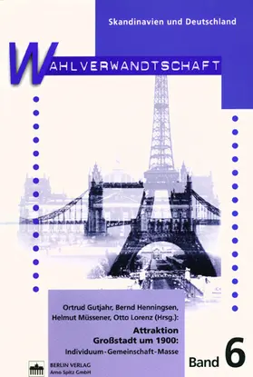 Gutjahr / Henningsen / Müssener |  Attraktion Großstadt um 1900 | Buch |  Sack Fachmedien