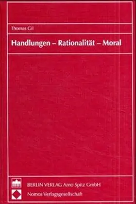 Gil |  Handlungen - Rationalität - Moral | Buch |  Sack Fachmedien