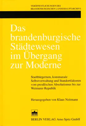 Neitmann |  Das brandenburgische Städtewesen im Übergang zur Moderne | Buch |  Sack Fachmedien