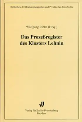 Ribbe |  Das Prozessregister des Klosters Lehnin | Buch |  Sack Fachmedien