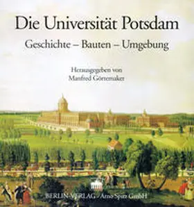 Görtemaker |  Die Universität Potsdam | Buch |  Sack Fachmedien