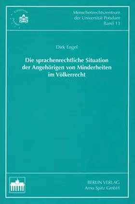Engel |  Die sprachenrechtliche Situation der Angehörigen von Minderheiten im Völkerrecht | Buch |  Sack Fachmedien