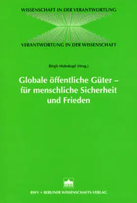 Mahnkopf |  Globale öffentliche Güter – für menschliche Sicherheit und Frieden | Buch |  Sack Fachmedien