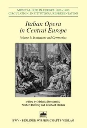 Bucciarelli / Dubowy / Strohm |  Italian Opera in Central Europe | Buch |  Sack Fachmedien