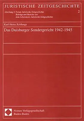 Keldungs |  Das Duisburger Sondergericht 1942-1945 | Buch |  Sack Fachmedien