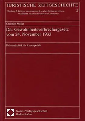 Müller |  Das Gewohnheitsverbrechergesetz vom 24. November 1933 | Buch |  Sack Fachmedien
