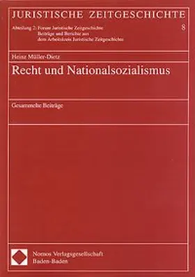 Müller-Dietz | Recht und Nationalsozialismus | Buch | 978-3-8305-0424-5 | www.sack.de
