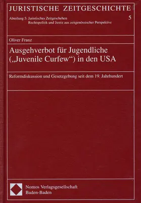 Franz |  Ausgehverbot für Jugendliche ("Juvenile Curfew") in den USA | Buch |  Sack Fachmedien