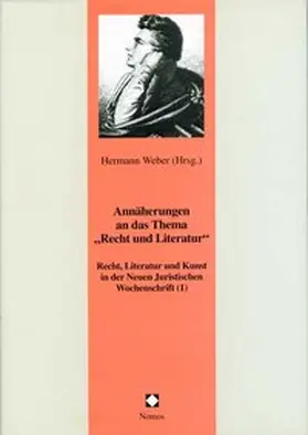 Weber |  Recht, Literatur und Kunst der Neuen Juristischen Wochenschrift / Annäherungen an das Thema "Recht und Literatur | Buch |  Sack Fachmedien