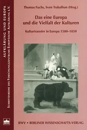 Fuchs / Trakulhun |  Das eine Europa und die Vielfalt der Kulturen | Buch |  Sack Fachmedien