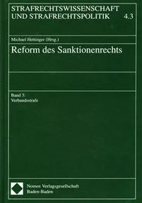 Hettinger |  Reform des Sanktionsrechts, Teilband / Reform des Sanktionsrechts: Verbandsstrafe | Buch |  Sack Fachmedien