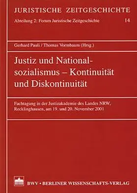 Pauli / Vormbaum |  Justiz und Nationalsozialismus - Kontinuität und Diskontinuität | Buch |  Sack Fachmedien