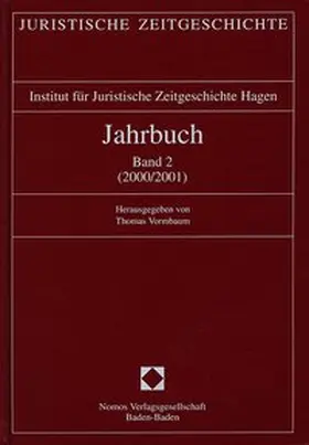 Vormbaum |  Jahrbuch der Juristischen Zeitgeschichte / Jahrbuch der Juristischen Zeitgeschichte | Buch |  Sack Fachmedien