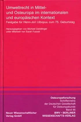 Geistlinger / Fussek |  Umweltrecht in Mittel- und Osteuropa im internationalen und europäischen Kontext | Buch |  Sack Fachmedien