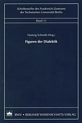 Schmidt |  Figuren der Dialektik | Buch |  Sack Fachmedien