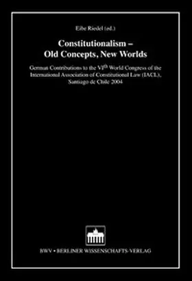 Riedel |  Constitutionalism - Old Concepts, New Worlds | Buch |  Sack Fachmedien