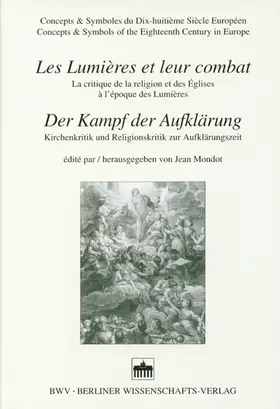 Mondot |  Les Lumières et les leur combat - Der Kampf der Aufklärung | Buch |  Sack Fachmedien