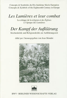 Mondot | Les Lumières et les leur combat - Der Kampf der Aufklärung | Buch | 978-3-8305-0638-6 | sack.de
