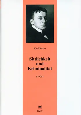 Kraus |  Sittlichkeit und Kriminalität | Buch |  Sack Fachmedien