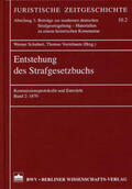 Schubert / Vormbaum |  Entstehung des Strafgesetzbuchs | Buch |  Sack Fachmedien