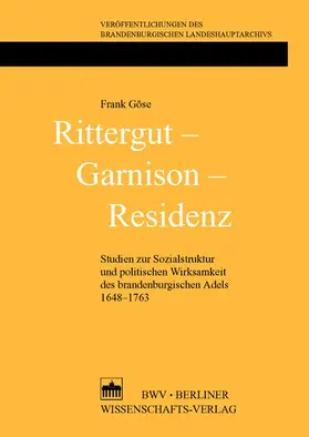 Göse |  Rittergut – Garnison – Residenz | Buch |  Sack Fachmedien