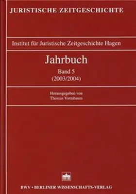 Vormbaum |  Jahrbuch der Juristischen Zeitgeschichte / Jahrbuch der Juristischen Zeitgeschichte | Buch |  Sack Fachmedien