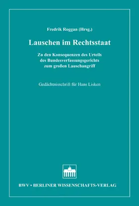 Roggan |  Lauschen im Rechtsstaat | Buch |  Sack Fachmedien