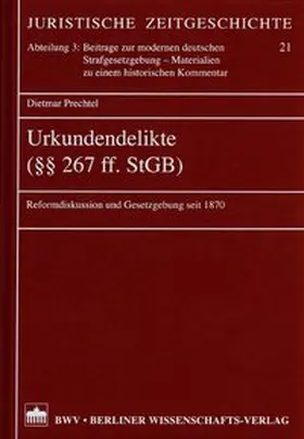 Prechtel |  Urkundendelikte (§§ 267 ff. StGB) | Buch |  Sack Fachmedien