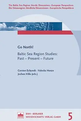 Schymik / Henze / Hille |  Go North! | Buch |  Sack Fachmedien