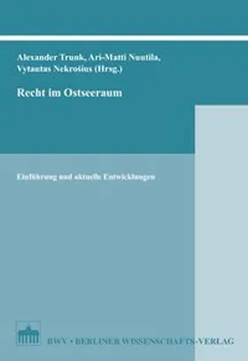 Trunk / Nuutila / Nekrosius |  Recht im Ostseeraum | Buch |  Sack Fachmedien