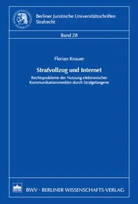 Knauer |  Strafvollzug und Internet | Buch |  Sack Fachmedien