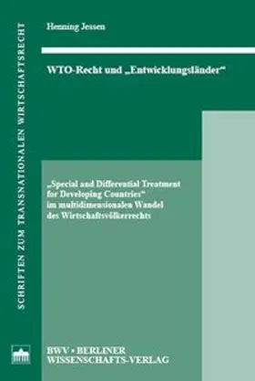 Jessen |  WTO-Recht und Entwicklungsländer | Buch |  Sack Fachmedien