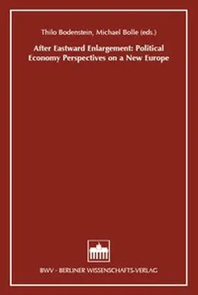 Bodenstein / Bolle |  After Eastward Enlargement: Political Economy Perspectives on a New Europe | Buch |  Sack Fachmedien
