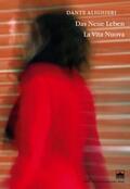  Das Neue Leben. La Vita Nuova | Buch |  Sack Fachmedien