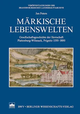 Peters |  Märkische Lebenswelten | Buch |  Sack Fachmedien